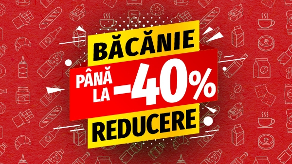 Băcănie ǀ Până la -40%